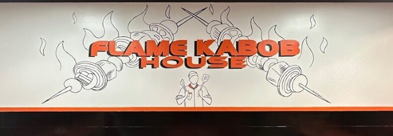 FLAME KABOB HOUSE