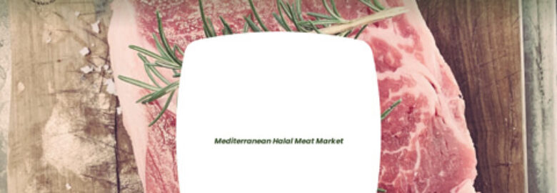 Mediterranean Halal Meat Market