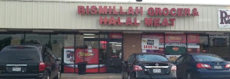 Bismillah Grocers & Halal Meat