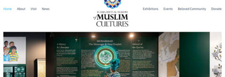 International Museum Of Muslim Cultures