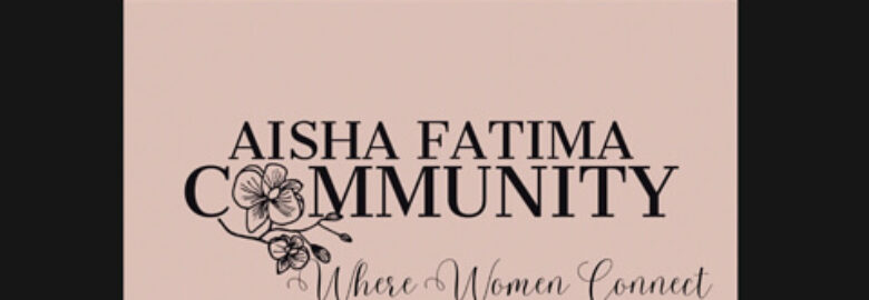 Aisha Fatima Community