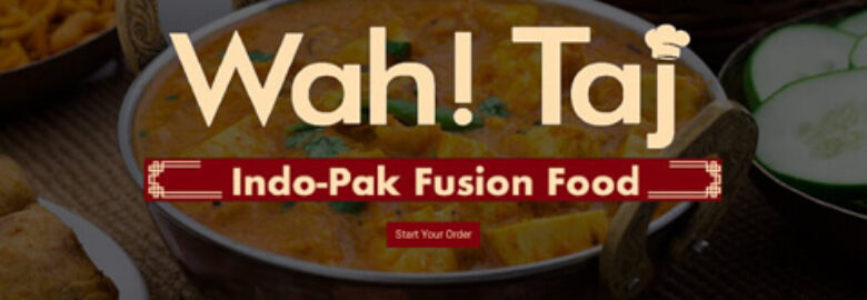 Wah Taj Indo-Pak Fusion Food