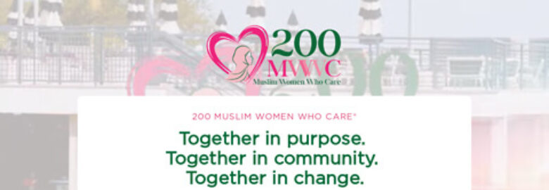 200 Muslim Women Who Care