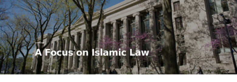 Islamic Legal Studies – Harvard Law School