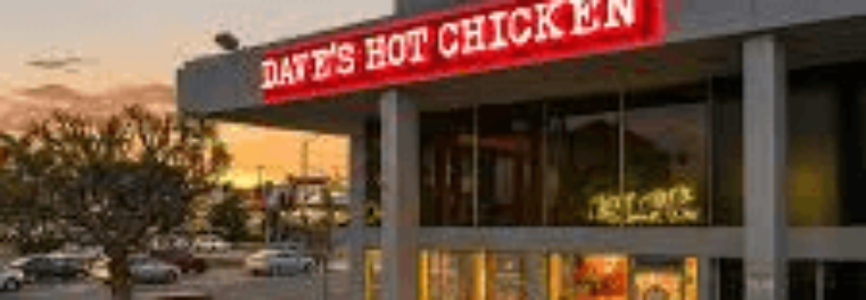 Dave’s Hot Chicken