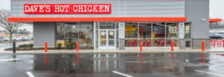 Dave’s Hot Chicken
