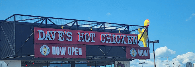Dave’s Hot Chicken