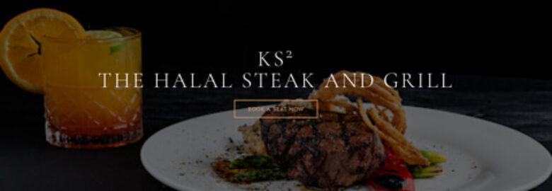 KS2 THE HALAL STEAK & GRILL