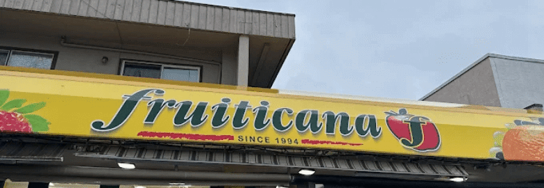 Fruiticana Grocery Store