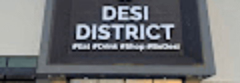 Desi District