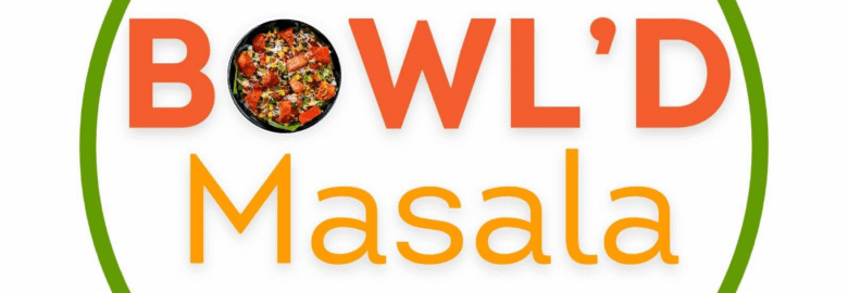 BOWL’D Masala
