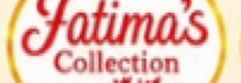 Fatima’s Collection